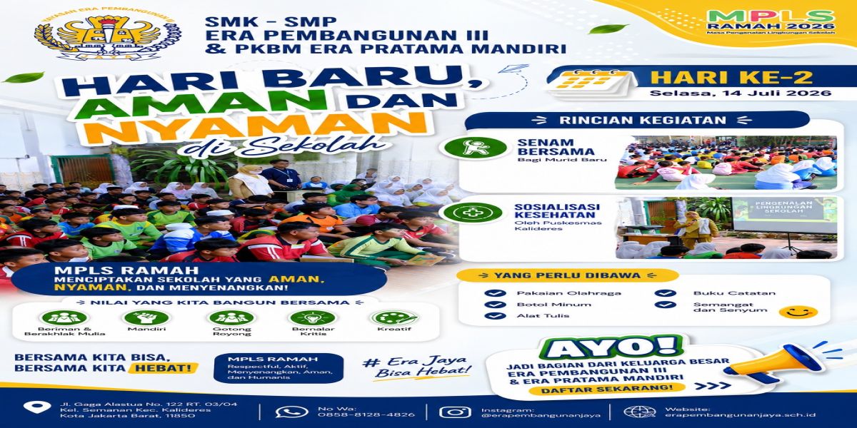 Masa Pengenalan Lingkungan Sekolah (MPLS) SMK & SMP Era Pembangunan III