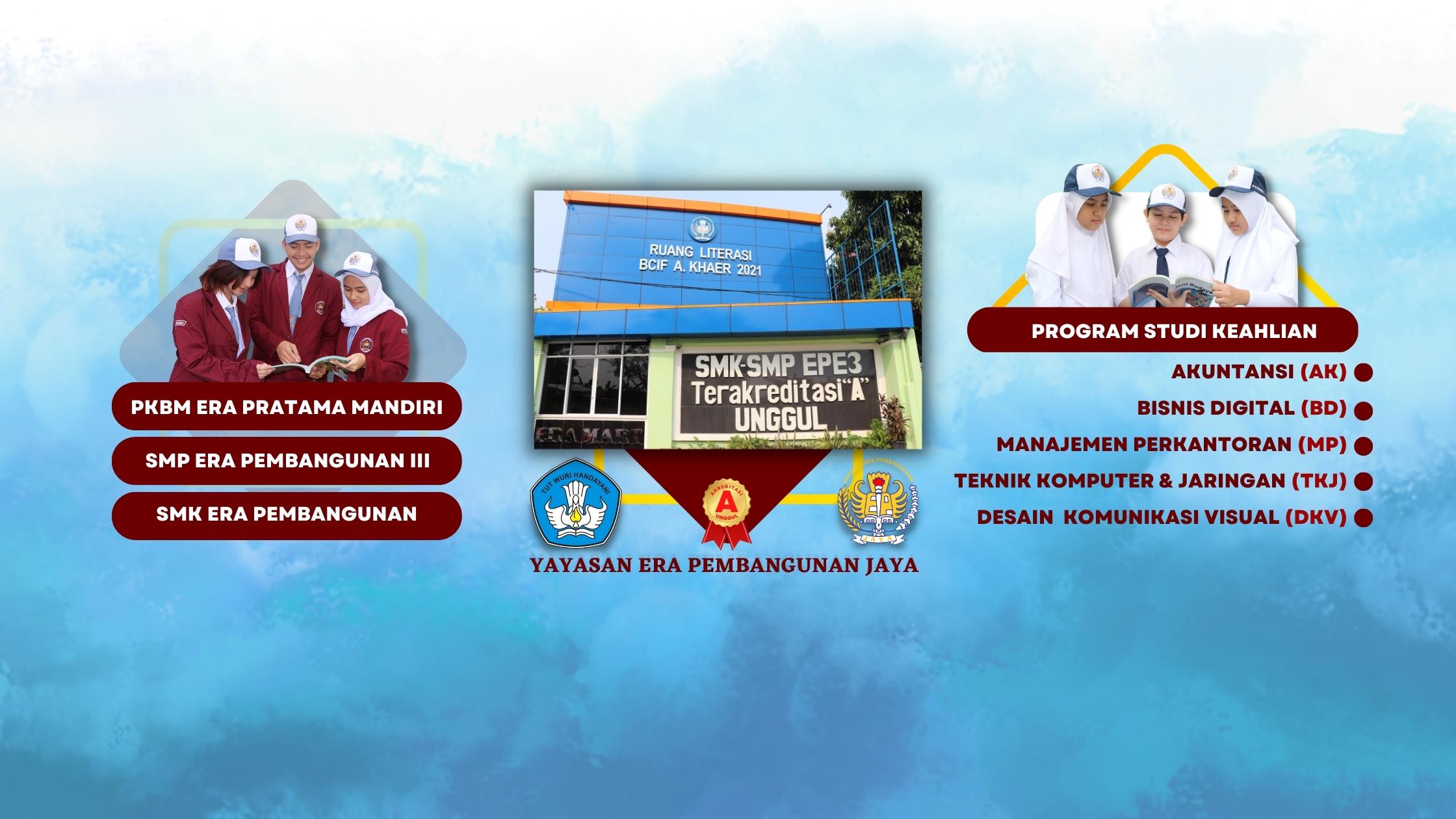 ERA PEMBANGUNAN JAYA JAKARTA BARAT
