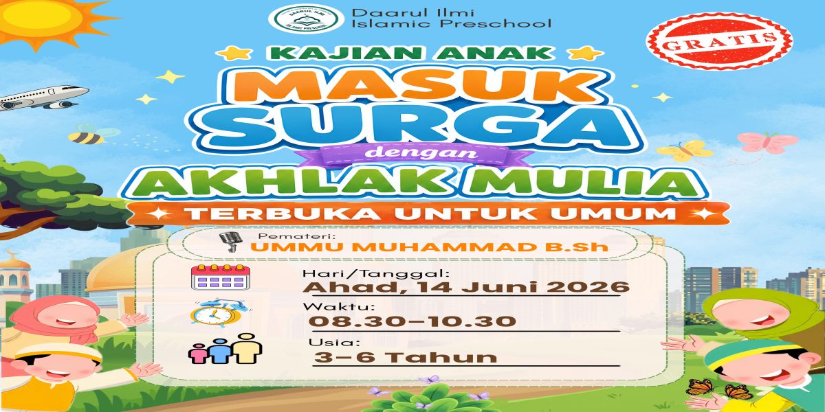 Kajian Masuk surga dengan Akhlaq Mulia